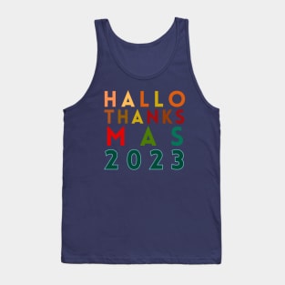 HALLOTHANKSMAS All In One Holiday 2023 Edition Tank Top